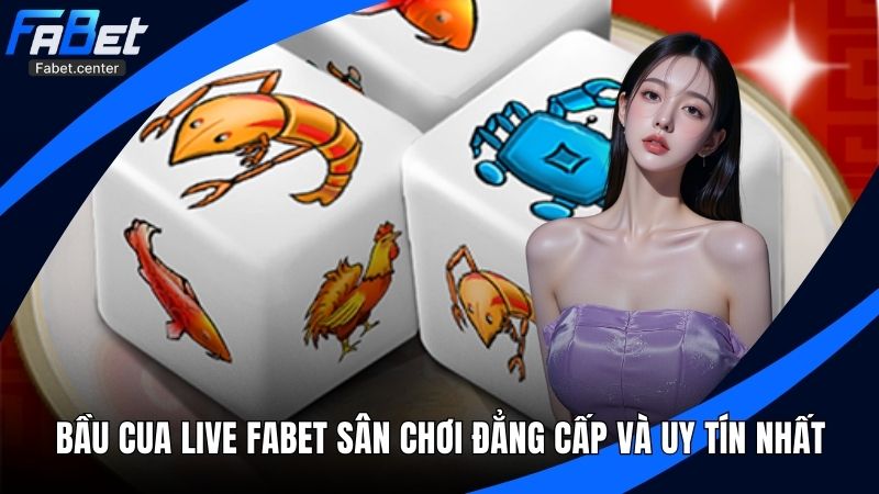 Bầu Cua Live