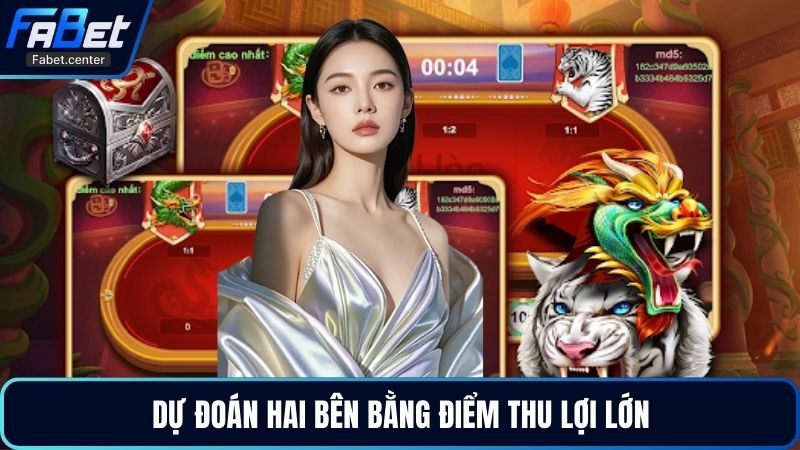 Dự đoán hai bên bằng điểm thu lợi lớn