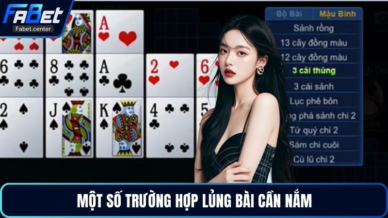Một số trường hợp lủng bài cần nắm