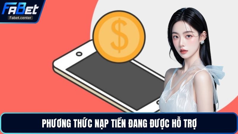 Phương thức đang nạp tiền được hỗ trợ