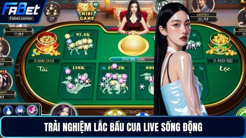 Trải nghiệm lắc bầu cua live sống động